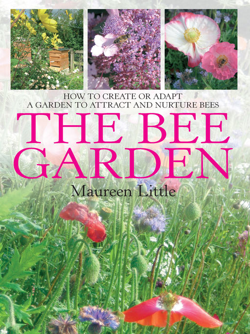 Title details for The Bee Garden by Maureen Little - Available